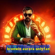 bronwin aurora onlyfan